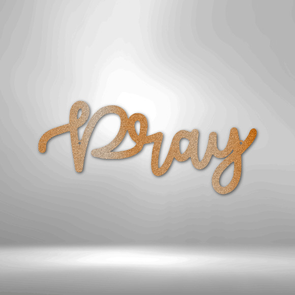 Scripture Sign Pray Script Steel Sign Laser Cut Powder Coated Home & Office Met